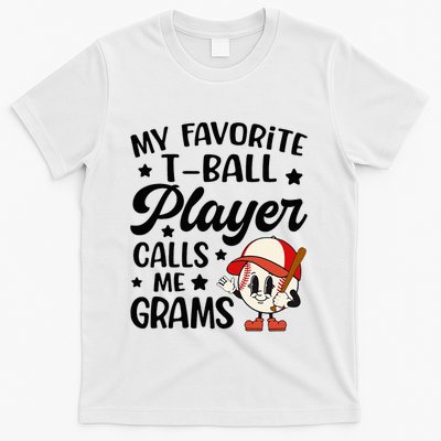 My Favorite Tball Player Calls Me Grams Cute T-Shirt