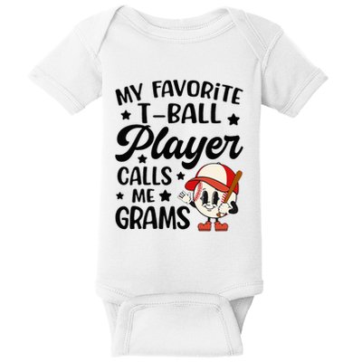 My Favorite Tball Player Calls Me Grams Cute Baby Bodysuit