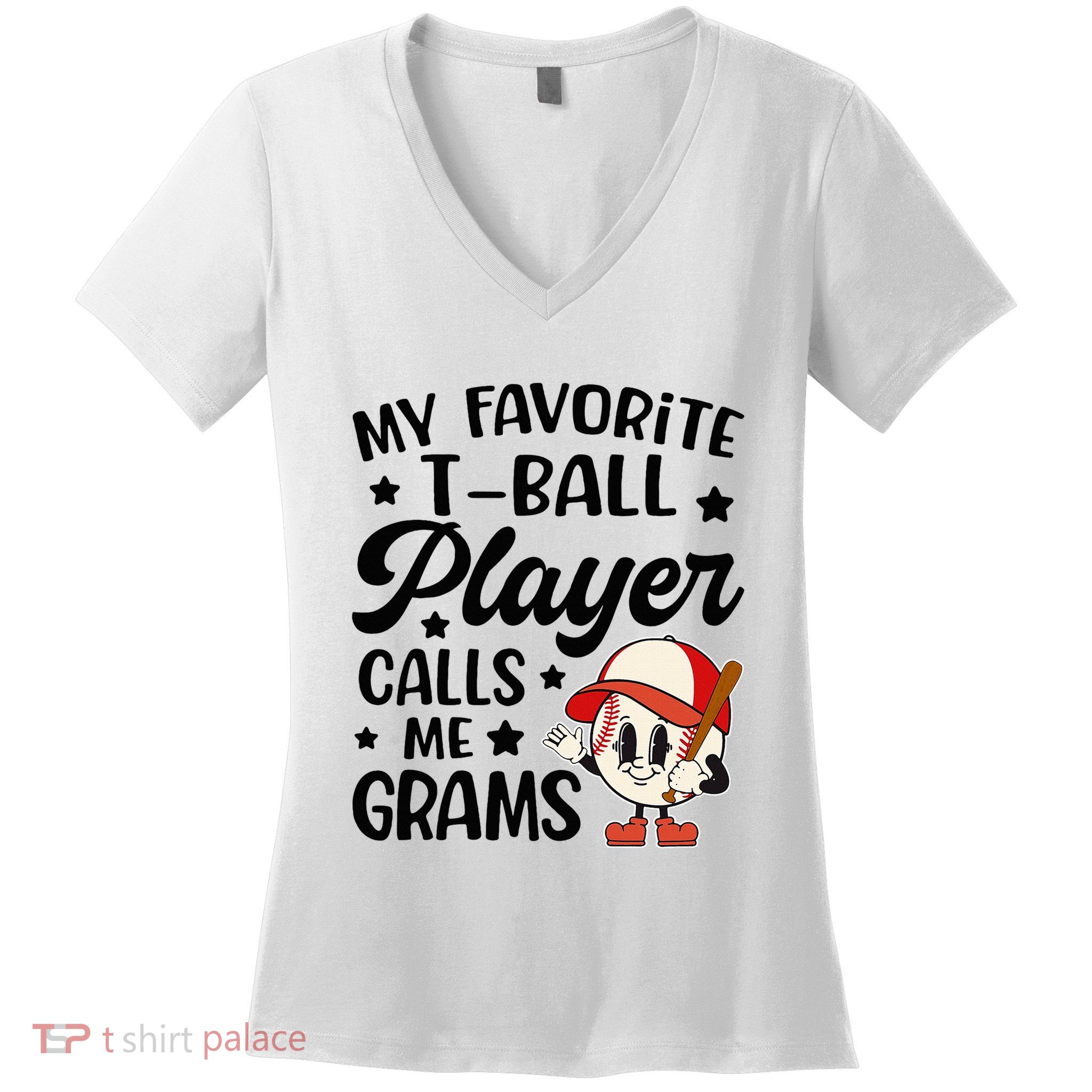 My Favorite Tball Player Calls Me Grams Cute Women's V-Neck T-Shirt
