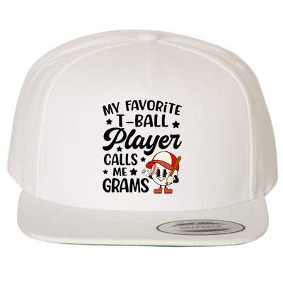 My Favorite Tball Player Calls Me Grams Cute Wool Snapback Cap