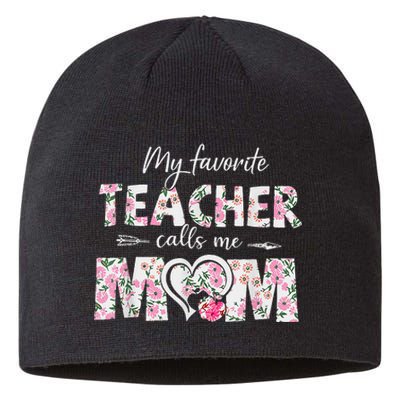 My Favorite Teacher Calls Me Mom Mothers Day Gift Sustainable Beanie