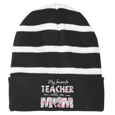 My Favorite Teacher Calls Me Mom Mothers Day Gift Striped Beanie with Solid Band