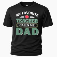 My Favorite Teacher Calls Me Dad Funny Gift Father's Day Cooling Performance Crew T-Shirt