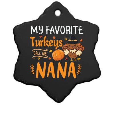 My Favorite Turkeys Call Me Nana Grandma Thanksgiving Ceramic Star Ornament