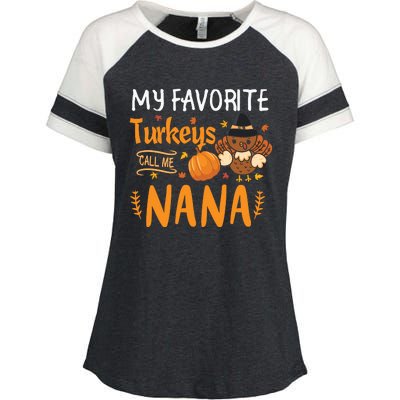 My Favorite Turkeys Call Me Nana Grandma Thanksgiving Enza Ladies Jersey Colorblock Tee