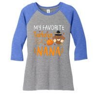 My Favorite Turkeys Call Me Nana Grandma Thanksgiving Women's Tri-Blend 3/4-Sleeve Raglan Shirt