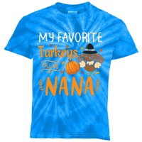 My Favorite Turkeys Call Me Nana Grandma Thanksgiving Kids Tie-Dye T-Shirt