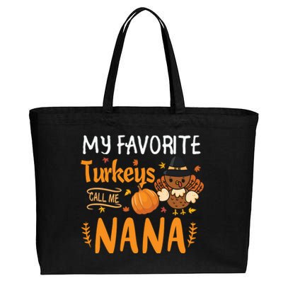 My Favorite Turkeys Call Me Nana Grandma Thanksgiving Cotton Canvas Jumbo Tote