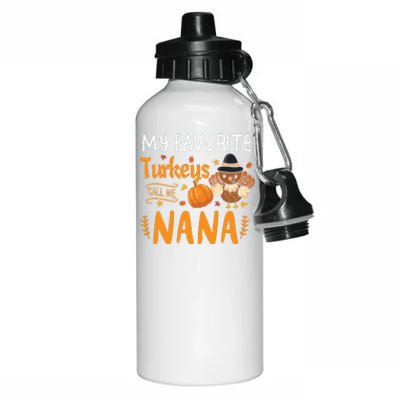 My Favorite Turkeys Call Me Nana Grandma Thanksgiving Aluminum Water Bottle