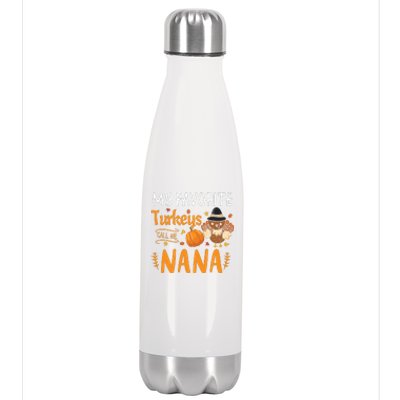 My Favorite Turkeys Call Me Nana Grandma Thanksgiving Stainless Steel Insulated Water Bottle