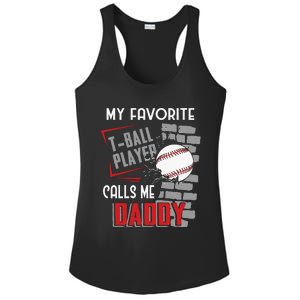 My Favorite Tball Player Calls Me Daddy Dad Teeball Ladies PosiCharge Competitor Racerback Tank