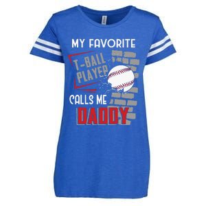 My Favorite Tball Player Calls Me Daddy Dad Teeball Enza Ladies Jersey Football T-Shirt