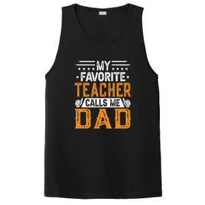 My Favorite Teacher Calls Me Dad Gift Father's Day PosiCharge Competitor Tank