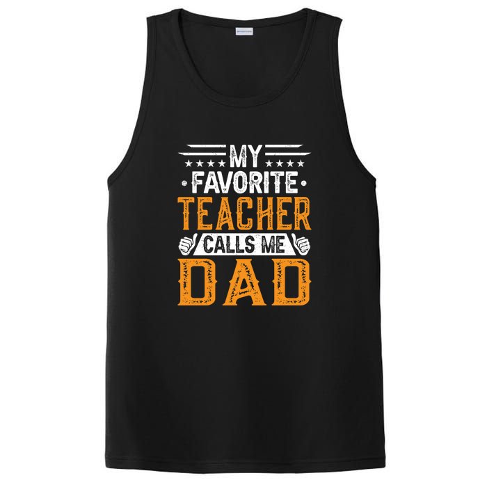 My Favorite Teacher Calls Me Dad Gift Father's Day PosiCharge Competitor Tank