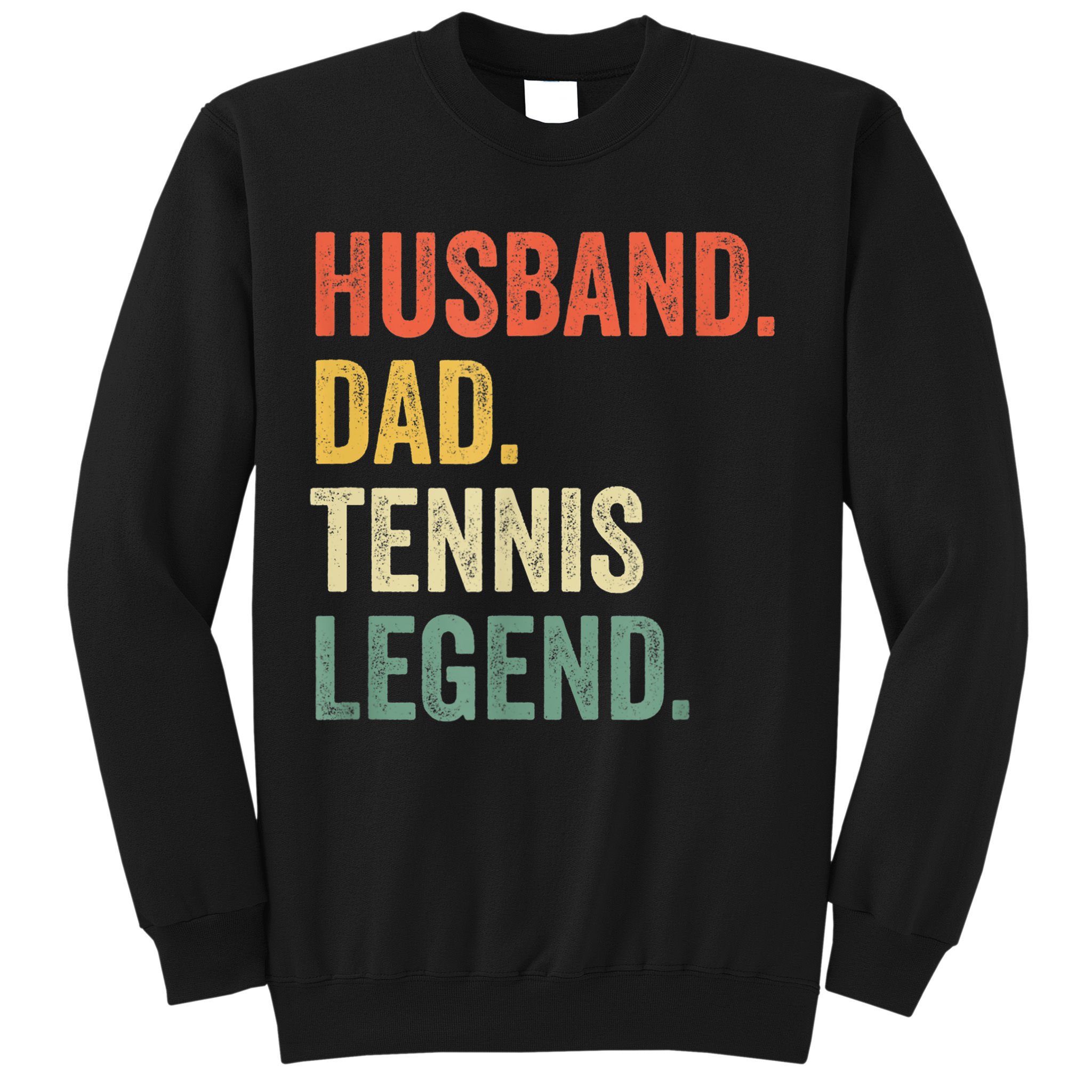 Mens Funny Tennis Player Husband Dad Tennis Legend Vintage TShirt Sweatshirt