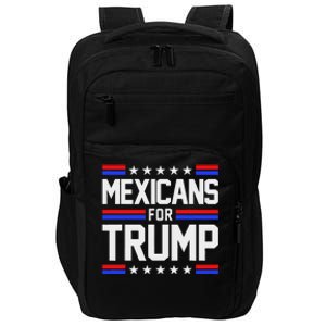 Mexicans For Trump 2024 Mexico Usa Friendship Flag President Impact Tech Backpack