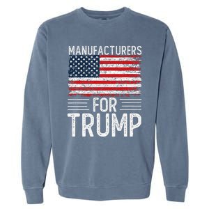 Manufacturers For Trump 2024 S President Election 2024 Garment-Dyed Sweatshirt