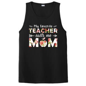 My Favorite Teacher Calls Me Mom Cute Floral Teacher Mom Gift PosiCharge Competitor Tank