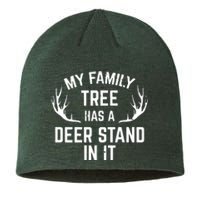 My Family Tree Has A Deer Stand In It Hunting Sustainable Beanie