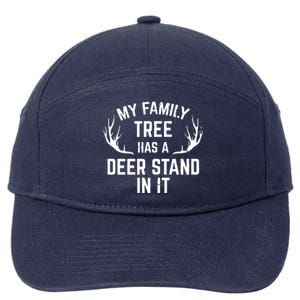 My Family Tree Has A Deer Stand In It Hunting 7-Panel Snapback Hat