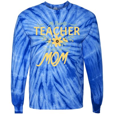 My Favorite Teacher Calls Me Mom Floral Creative Gift Tie-Dye Long Sleeve Shirt