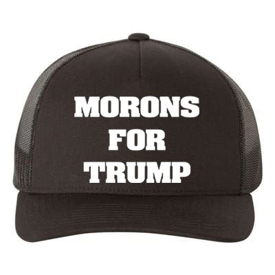 Morons For Trump Yupoong Adult 5-Panel Trucker Hat