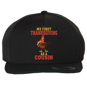 My First Thanksgiving As A Cousin Turkey Thanksgiving Party Gift Wool Snapback Cap