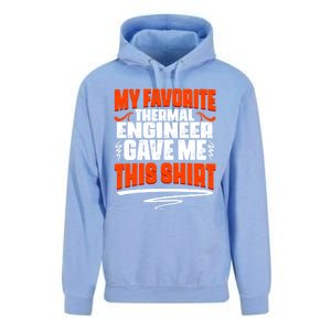 My Favorite Thermal Engineer Gave Me This Gift Unisex Surf Hoodie