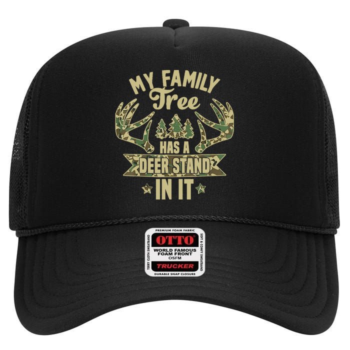 My Family Tree Has A Deer Stand In It Camo Hunting Vintage High Crown Mesh Back Trucker Hat