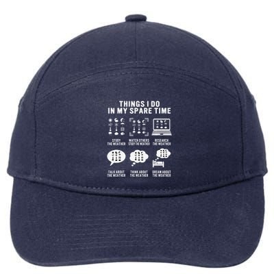 Meteorologist Funny Things I Do In My Spare Time Weatherman 7-Panel Snapback Hat