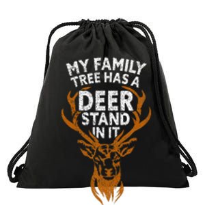 My Family Tree Has A Deer Stand In It Funny Drawstring Bag