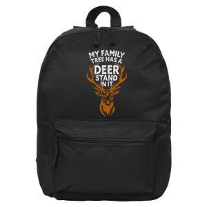 My Family Tree Has A Deer Stand In It Funny 16 in Basic Backpack