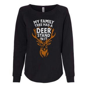 My Family Tree Has A Deer Stand In It Funny Womens California Wash Sweatshirt