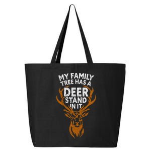 My Family Tree Has A Deer Stand In It Funny 25L Jumbo Tote