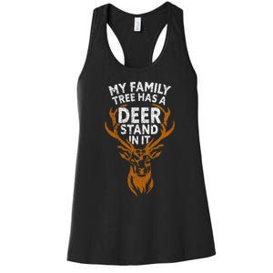 My Family Tree Has A Deer Stand In It Funny Women's Racerback Tank