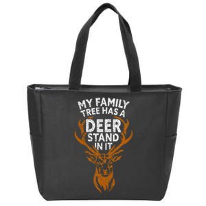 My Family Tree Has A Deer Stand In It Funny Zip Tote Bag