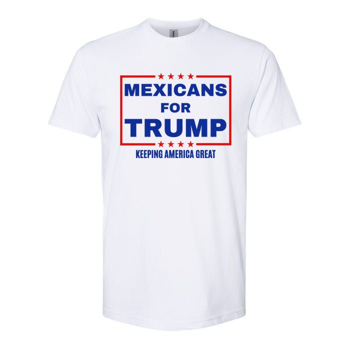 Mexicans For Trump 2024 Keeping America Great Softstyle CVC T-Shirt