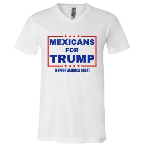 Mexicans For Trump 2024 Keeping America Great V-Neck T-Shirt