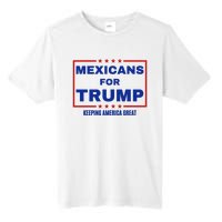 Mexicans For Trump 2024 Keeping America Great Tall Fusion ChromaSoft Performance T-Shirt