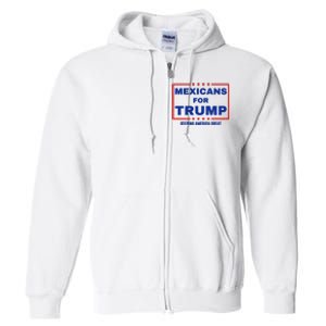 Mexicans For Trump 2024 Keeping America Great Full Zip Hoodie