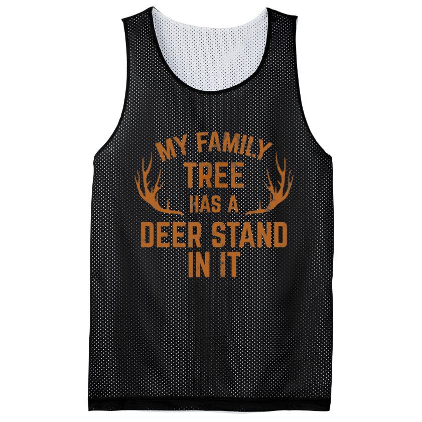 My Family Tree Has A Deer Stand In It Hunting Mesh Reversible Basketball Jersey Tank