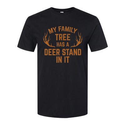 My Family Tree Has A Deer Stand In It Hunting Softstyle CVC T-Shirt