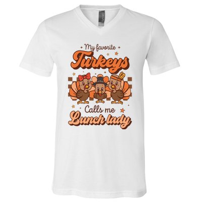 My Favorite Turkeys Calls Me Lunch Lady Groovy Thanksgiving V-Neck T-Shirt