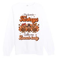 My Favorite Turkeys Calls Me Lunch Lady Groovy Thanksgiving Premium Crewneck Sweatshirt