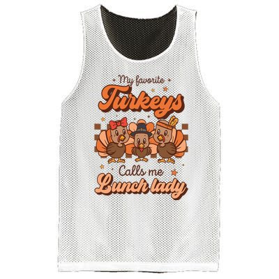 My Favorite Turkeys Calls Me Lunch Lady Groovy Thanksgiving Mesh Reversible Basketball Jersey Tank