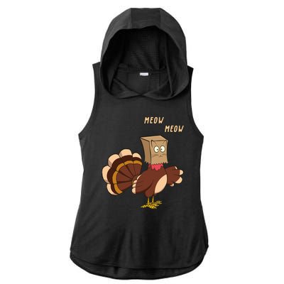 Meow Funny Thanksgiving Turkey Cat Lover Ladies PosiCharge Tri-Blend Wicking Draft Hoodie Tank