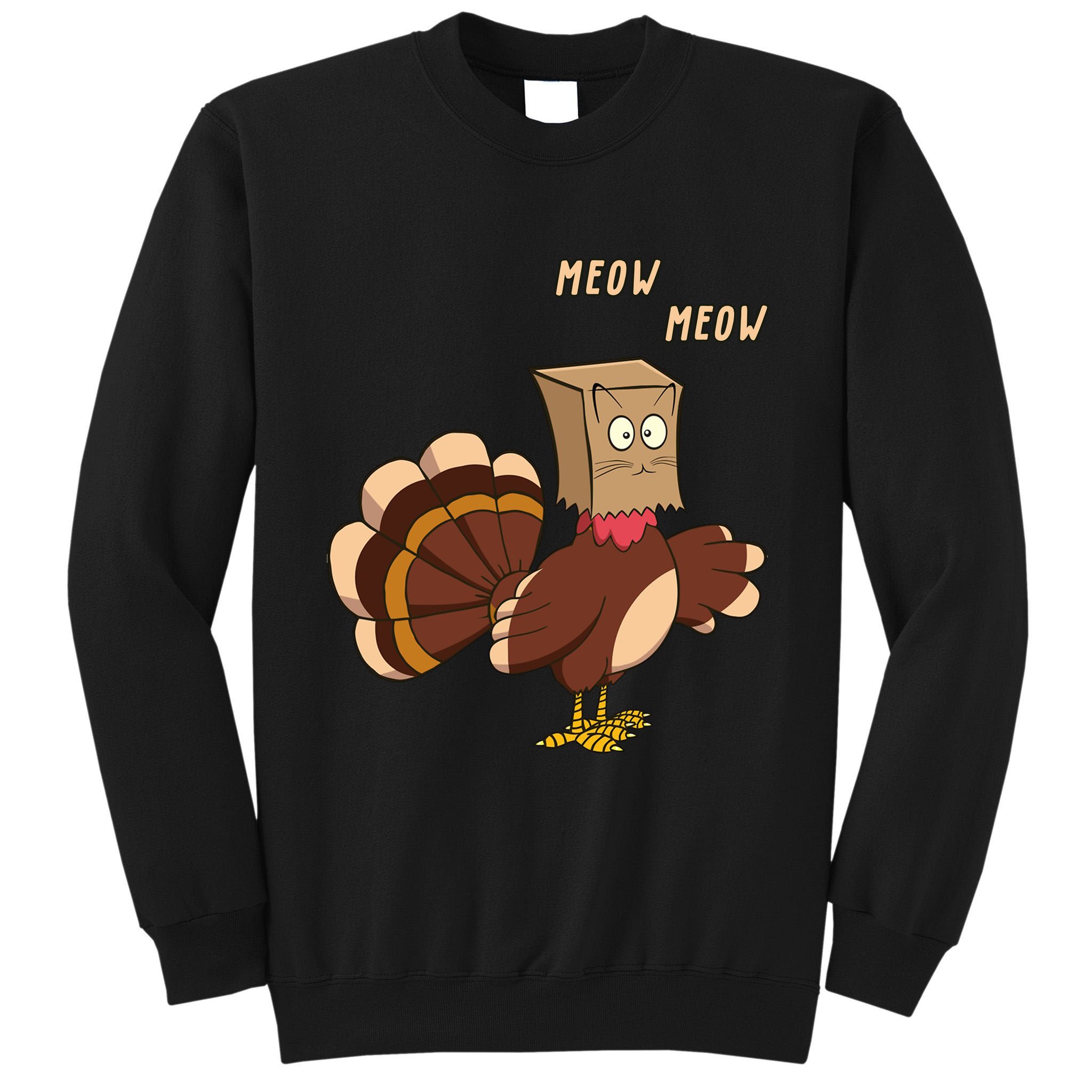 Meow Funny Thanksgiving Turkey Cat Lover Tall Sweatshirt