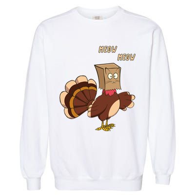 Meow Funny Thanksgiving Turkey Cat Lover Garment-Dyed Sweatshirt