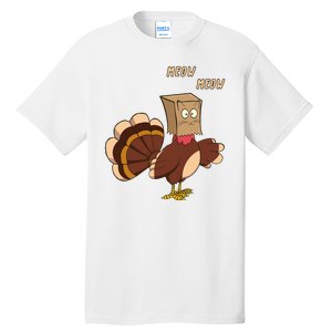 Meow Funny Thanksgiving Turkey Cat Lover Tall T-Shirt