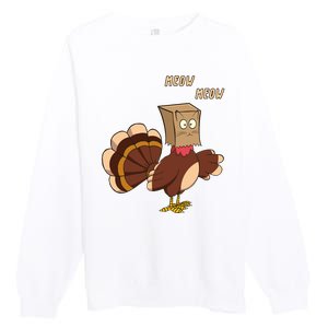 Meow Funny Thanksgiving Turkey Cat Lover Premium Crewneck Sweatshirt